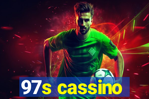 97s cassino